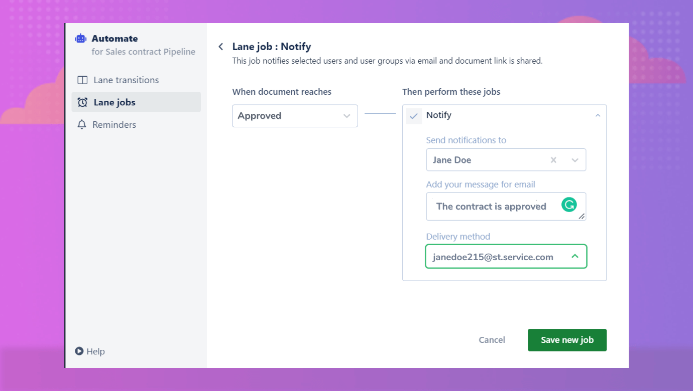 Notify your Sales Manager and Legal Head when a document reaches the Approved lane 