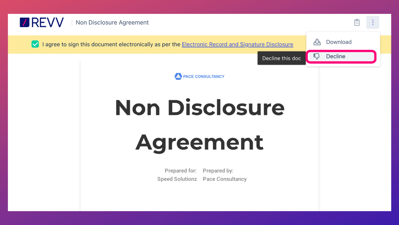 Revv is an electronic signature tool that asks the intent of the signer with ‘I agree or decline’ action for every document sent for eSign