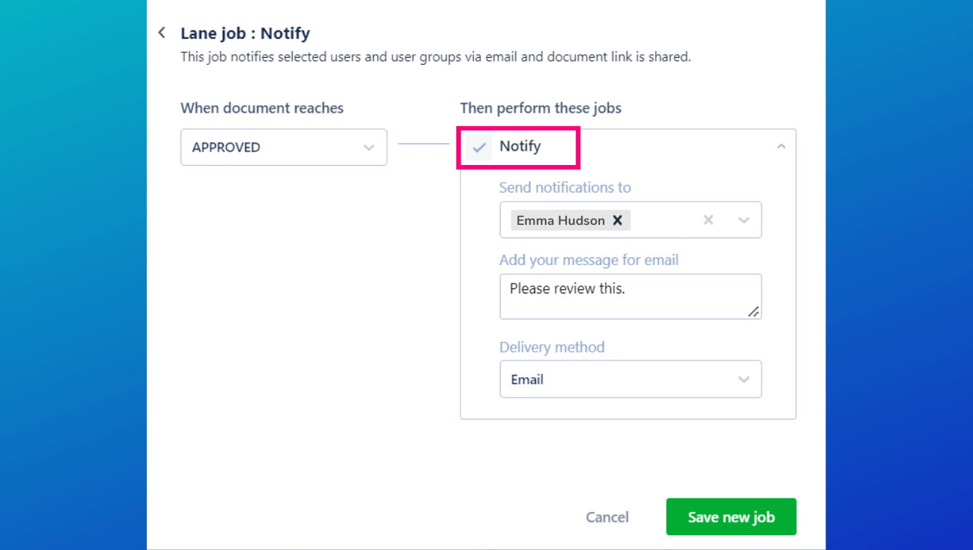 Transition to adding digital lane jobs to notify employees in your company, unlike physical files
