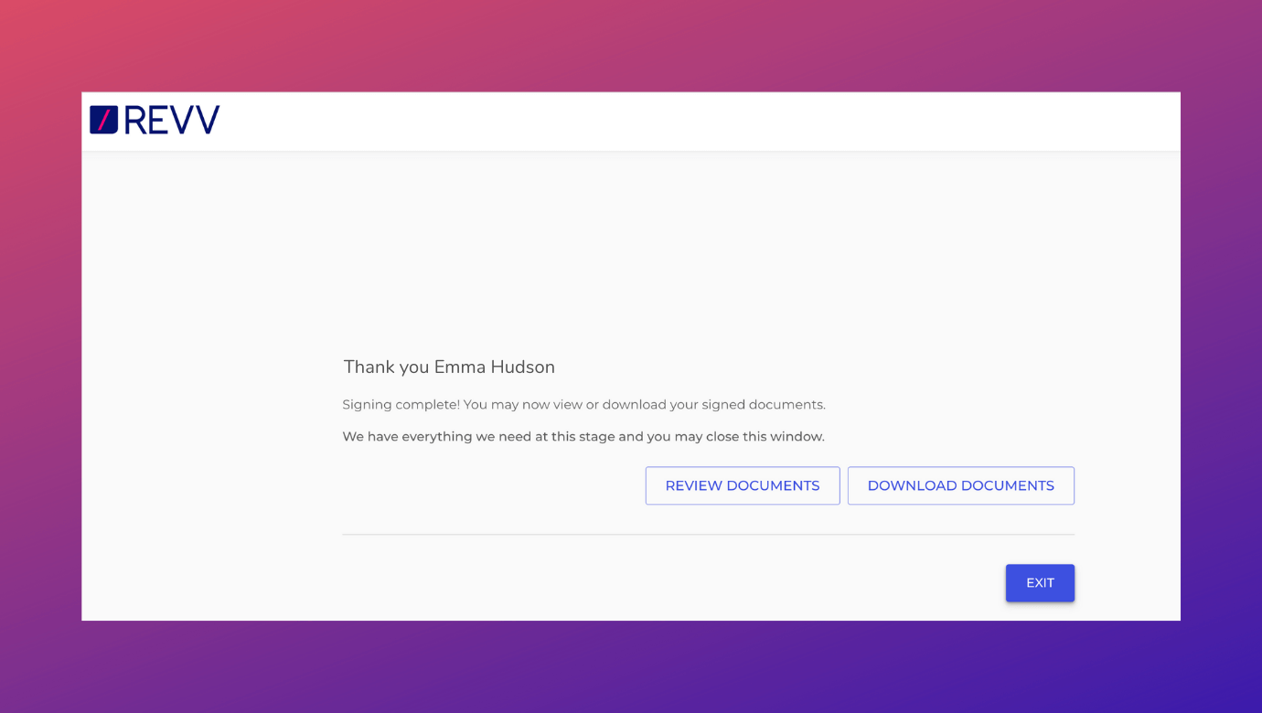 When users sign a document,  Revv prompts them to download a pdf file of the document before closing the window.